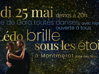 Soirée de Gala 2024 samedi 25 mai : le Lédo brille sous les étoiles